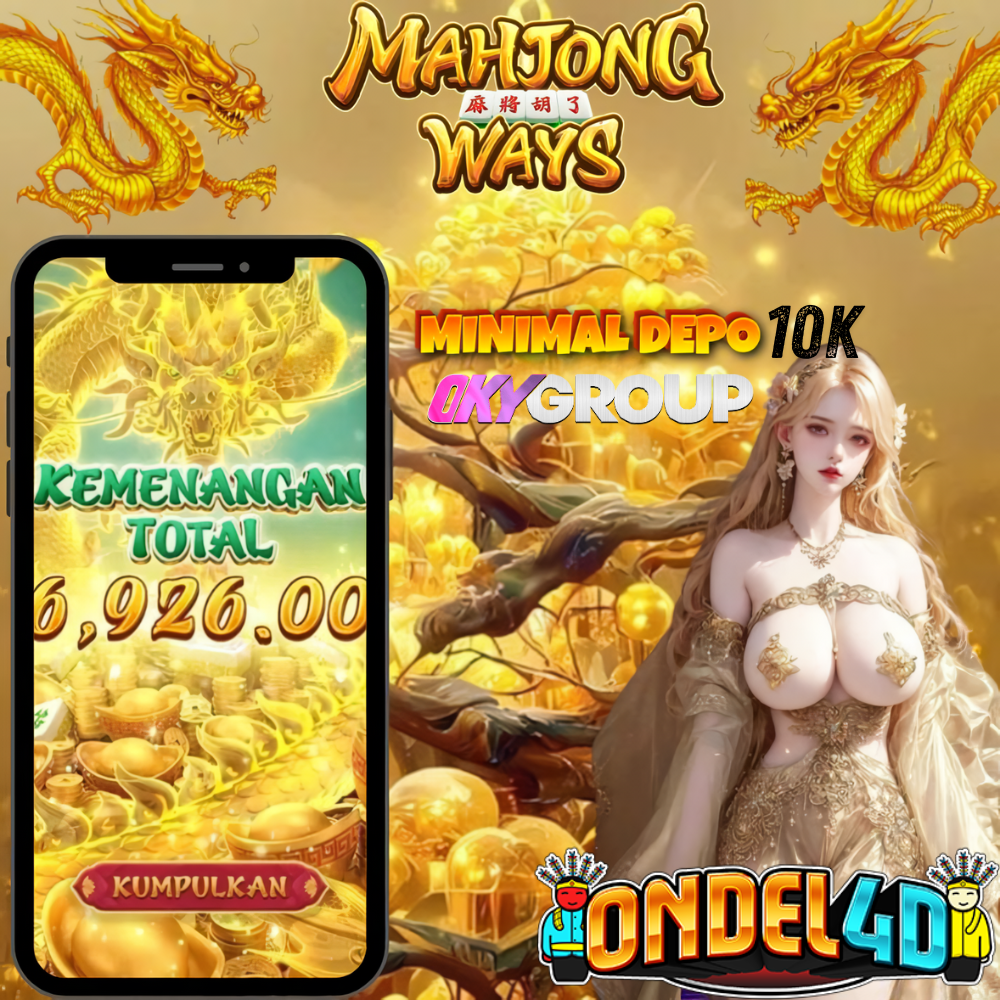 Bermain Slot Mahjong Ways di Ondel4D dengan Depo 10K