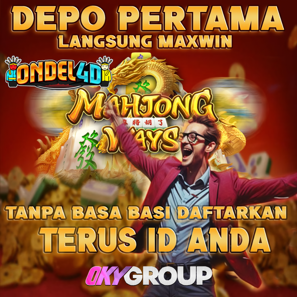 DEPO ONDEL4D PERTAMA LANGSUNG MAXWIN